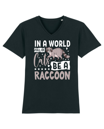 In a world full of cats be a raccoon Black