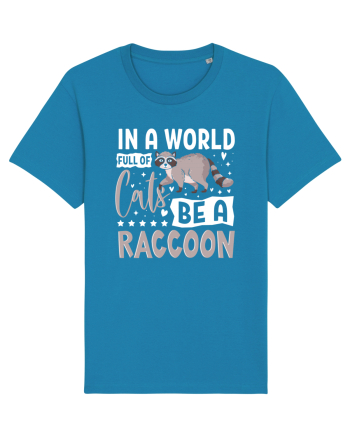 In a world full of cats be a raccoon Azur