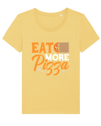 Eat More Pizza Jojoba