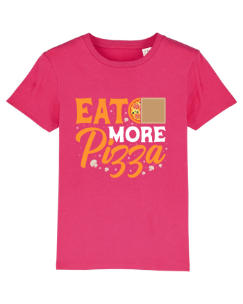 Eat More Pizza Raspberry