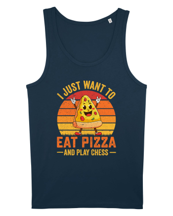 I just want to eat pizza and play chess Navy