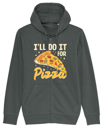 I'll Do It For Pizza Anthracite