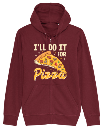 I'll Do It For Pizza Burgundy