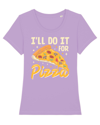 I'll Do It For Pizza Lavender Dawn