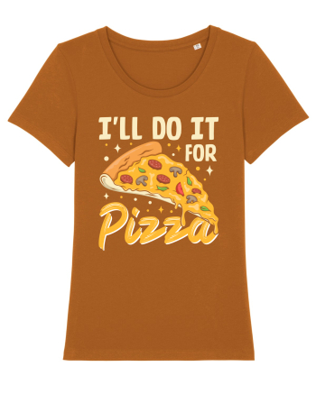 I'll Do It For Pizza Roasted Orange