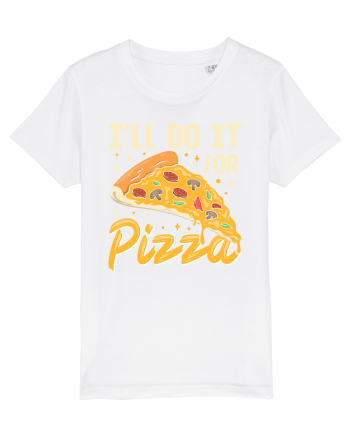 I'll Do It For Pizza White