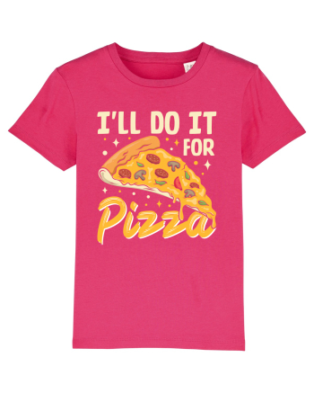 I'll Do It For Pizza Raspberry