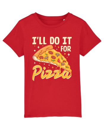 I'll Do It For Pizza Red