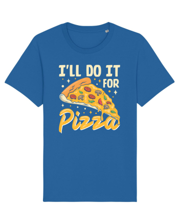I'll Do It For Pizza Royal Blue