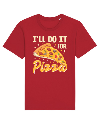 I'll Do It For Pizza Red