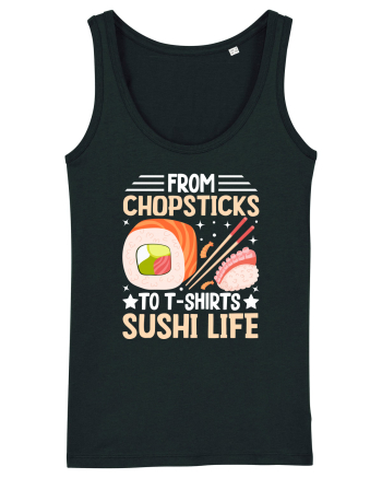 From Chopsticks to T-Shirts Sushi Life Black