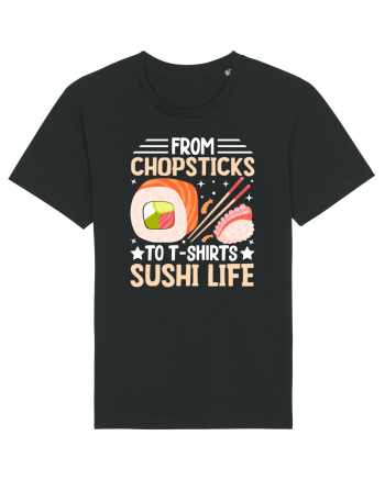 From Chopsticks to T-Shirts Sushi Life Black