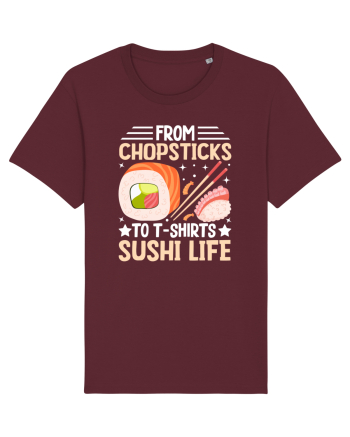From Chopsticks to T-Shirts Sushi Life Burgundy