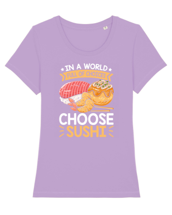 In a world full of choices, choose sushi Lavender Dawn