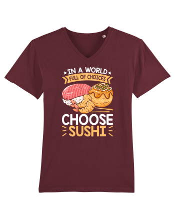 In a world full of choices, choose sushi Burgundy
