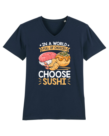 In a world full of choices, choose sushi French Navy