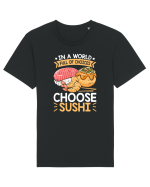 In a world full of choices, choose sushi Tricou mânecă scurtă Unisex Rocker