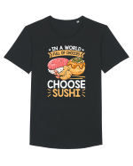 In a world full of choices, choose sushi Tricou mânecă scurtă guler larg Bărbat Skater
