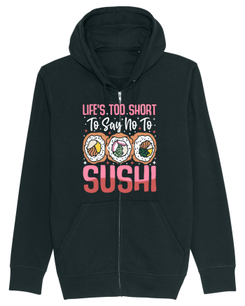 Life's too short to say no to sushi Black