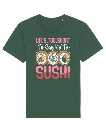 Life's too short to say no to sushi Bottle Green