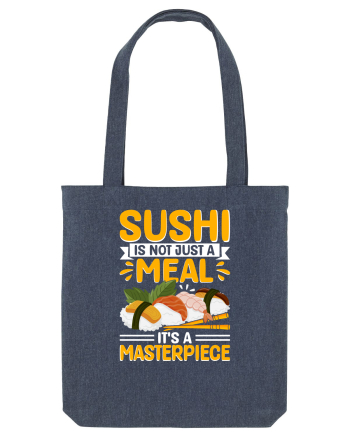 Sushi is not just a meal, it's a masterpiece Midnight Blue