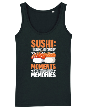 Sushi Turning Ordinary Moments Into Extraordinary Memories Black