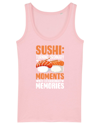 Sushi Turning Ordinary Moments Into Extraordinary Memories Cotton Pink