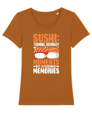 Sushi Turning Ordinary Moments Into Extraordinary Memories Roasted Orange