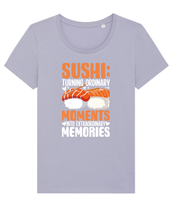 Sushi Turning Ordinary Moments Into Extraordinary Memories Lavender