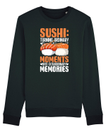 Sushi Turning Ordinary Moments Into Extraordinary Memories Bluză mânecă lungă Unisex Rise