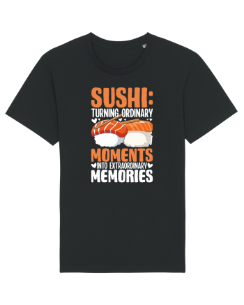 Sushi Turning Ordinary Moments Into Extraordinary Memories Black
