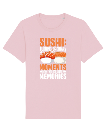 Sushi Turning Ordinary Moments Into Extraordinary Memories Cotton Pink
