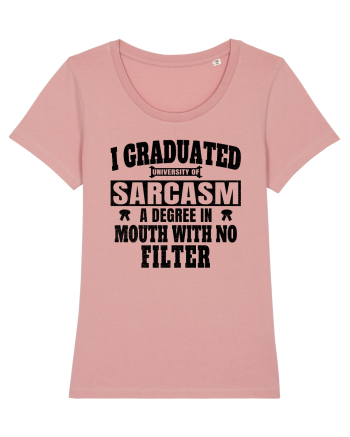 I Graduated University Of Sarcasm bk Canyon Pink
