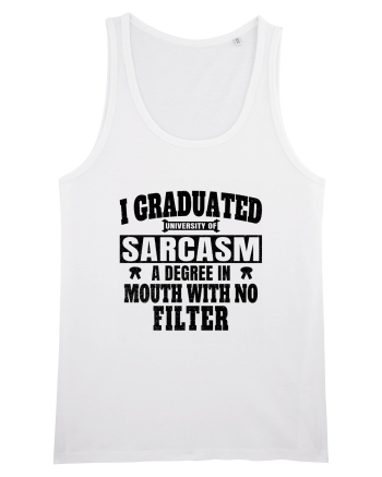 I Graduated University Of Sarcasm bk White