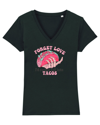 Anti Valentine Day - Forget love fall into tacos Black