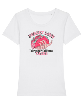 Anti Valentine Day - Forget love fall into tacos White