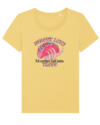 Anti Valentine Day - Forget love fall into tacos Jojoba