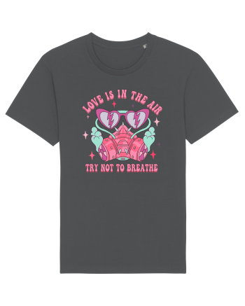 Anti Valentine Day - Love is in the air try not to breathe Anthracite