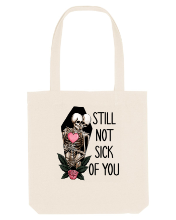 Anti Valentine Day - Still not sick of you Natural