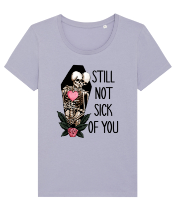 Anti Valentine Day - Still not sick of you Lavender