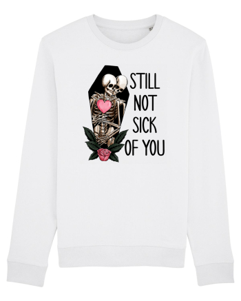 Anti Valentine Day - Still not sick of you White