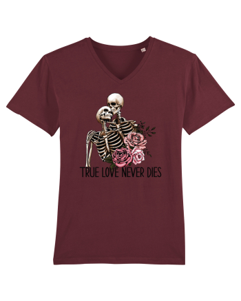 Anti Valentine Day - True love never dies Burgundy