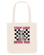 Anti Valentine Day - True love never dies v2 Sacoșă textilă