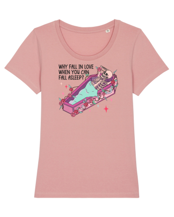 Anti Valentine Day - Why fall in love when you can fall asleep Canyon Pink