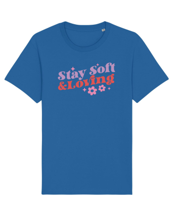 Retro Chic Valentine - Stay soft and loving Royal Blue