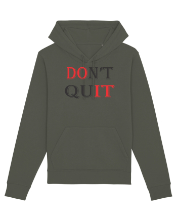 Don't QUIT Khaki