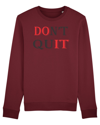Don't QUIT Burgundy