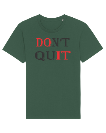 Don't QUIT Bottle Green