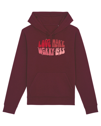 de dragoste in stil retro vintage - Love More Worry Less Burgundy