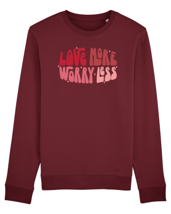 de dragoste in stil retro vintage - Love More Worry Less Burgundy